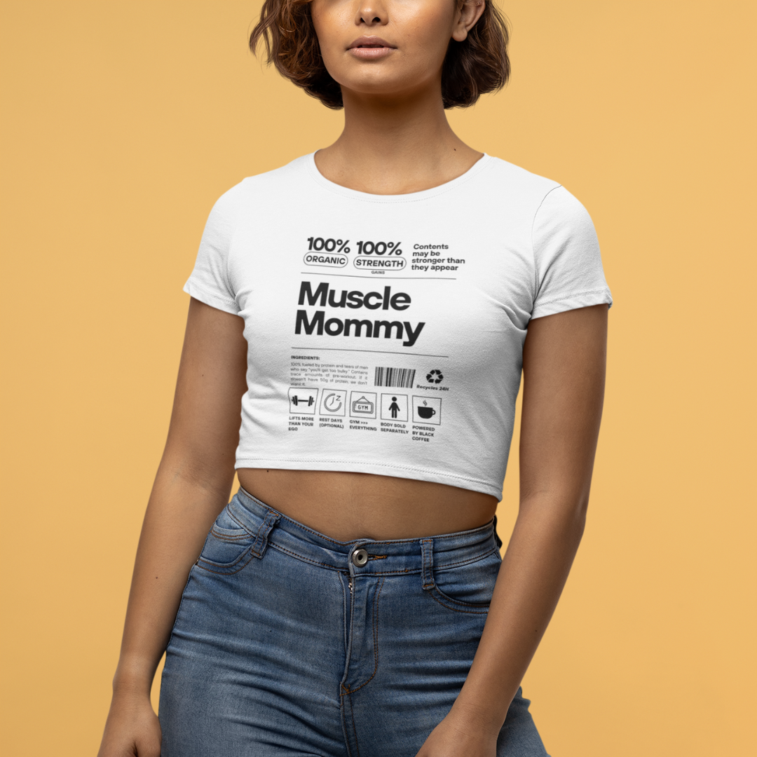 Muscle Mommy - Women White Crop Top